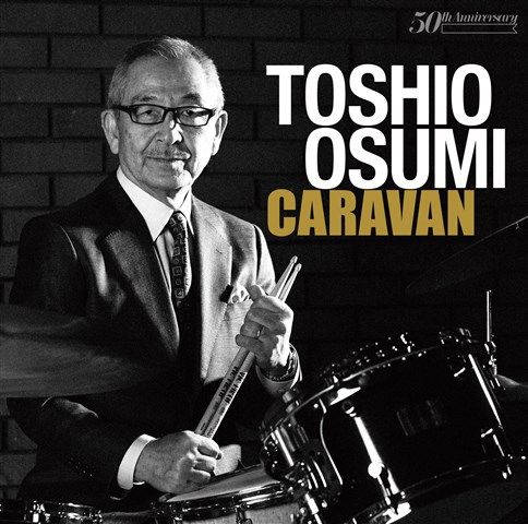 Cover for Osumi Toshio · Caravan (CD) [Japan Import edition] (2019)