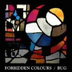 Cover for Bug · Forbidden Colours (CD) (2007)