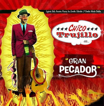 Cover for Chico Trujillo · Gran Pecador (CD) [Japan Import edition] (2013)