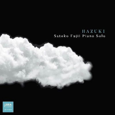 Cover for Satoko Fujii · Hazuki (CD) [Japan Import edition] (2021)