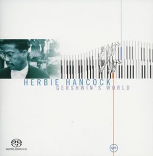 Cover for Herbie Hancock · Gershwin's World (SACD) [Japan Import edition] (2006)