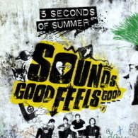 Cover for Five Seconds Of Summer · Sounds Good Feels Good (CD) (2017)