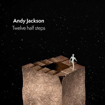 Cover for Andy Jackson · Twelve Half Steps CD &amp; Bluray Edition (CD) (2023)