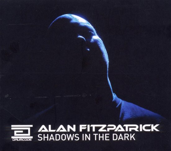 Cover for Alan Fitzpatrick · Shadows in the Dark (CD) (2010)
