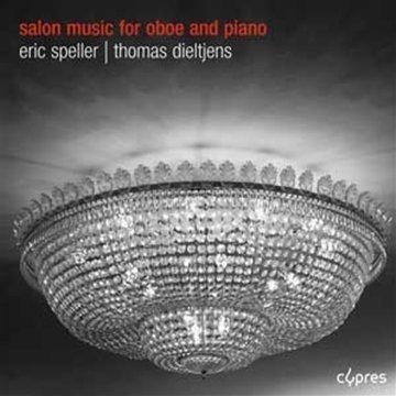 Cover for Speller / Dieltjens · Salon Music for Oboe &amp; Piano (CD) (2012)