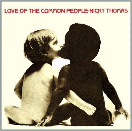 Love Of The Common People - Nicky Thomas - Musik - TROJAN RECORDS - 5414939923630 - 25. september 2015