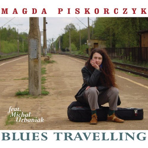 Blues Travelling - Magda Piskorczyk - Musiikki - CDB - 5906409103630 - lauantai 8. lokakuuta 2005