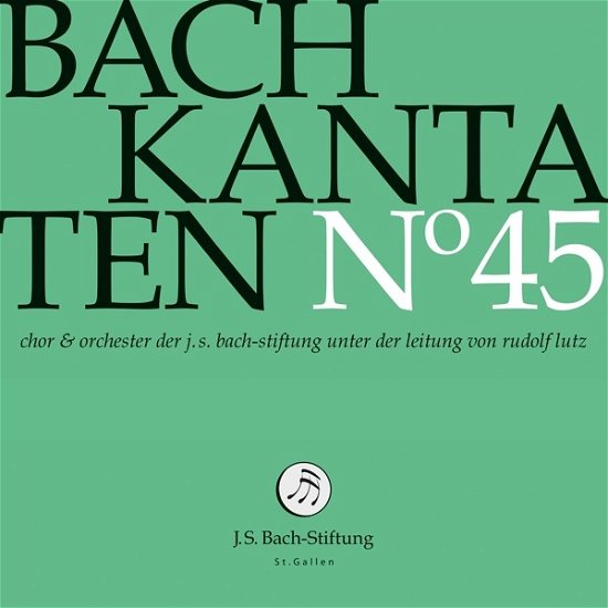 Cover for Choir &amp; Orchestra Of The J.S. Bach Foundation · Bach Kantaten No. 45 (CD) (2023)