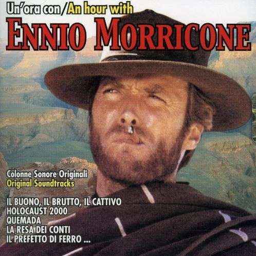 Hour with / Music from Films / O.s.t. - Ennio Morricone - Música - REPLAY - 8015670040630 - 12 de dezembro de 1995