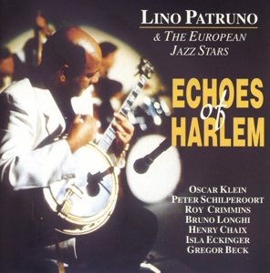Cover for Lino Patruno &amp; The European Jazz Stars · Echoes of Harlem (CD)