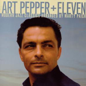 Cover for Art Pepper · Plus Eleven (CD) [Bonus Tracks edition] (2011)