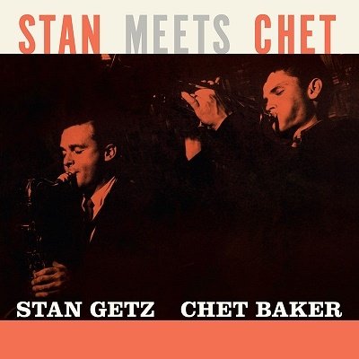Cover for Stan Getz &amp; Chet Baker · Stan Meets Chet (Limited Orange Vinyl) (LP) [Coloured edition] (2022)