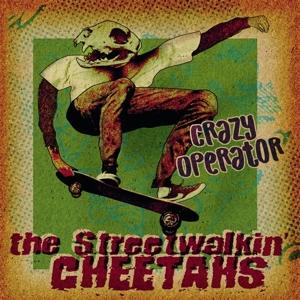 Cover for Streetwalkin' Cheetahs · Crazy Operator (LP) (2024)