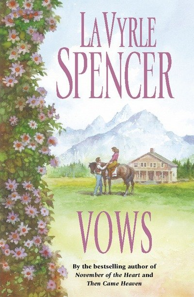 Vows - LaVyrle Spencer - Livros - HarperCollins Publishers - 9780002261630 - 17 de abril de 2000