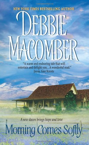 Cover for Debbie Macomber · Morning Comes Softly (Paperback Bog) [Reissue edition] (2020)