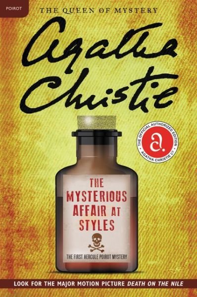 Cover for Agatha Christie · The Mysterious Affair at Styles: The First Hercule Poirot Mystery: The Official Authorized Edition - Hercule Poirot Mysteries (Paperback Book) (2020)