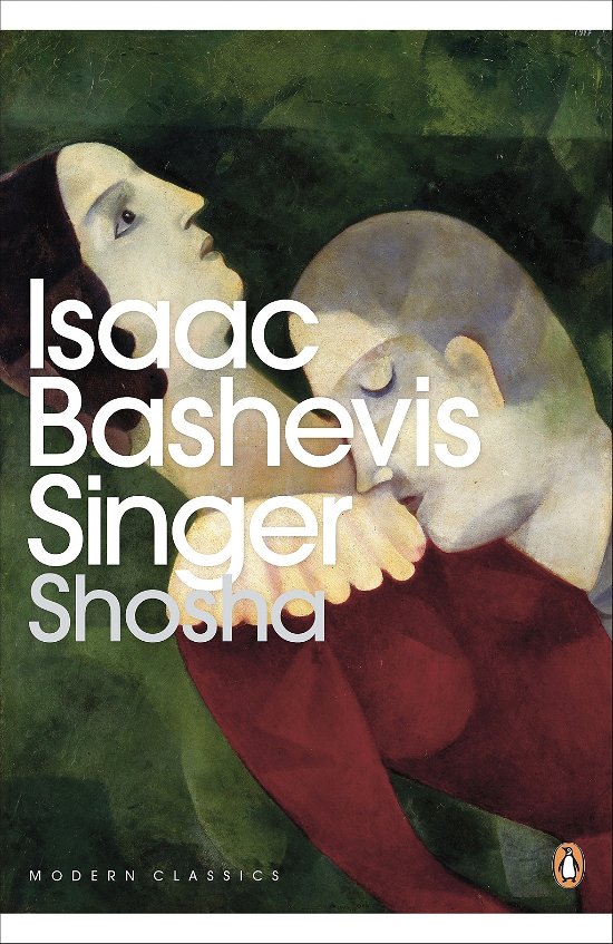 Shosha - Penguin Modern Classics - Isaac Bashevis Singer - Kirjat - Penguin Books Ltd - 9780141197630 - torstai 3. toukokuuta 2012