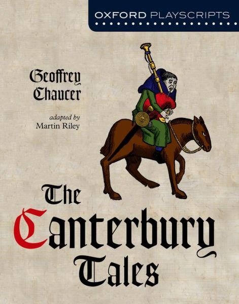 Cover for Geoffrey Chaucer · Oxford Playscripts: The Canterbury Tales - Oxford playscripts (Pocketbok) (2003)