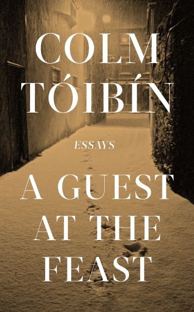 Cover for Colm Toibin · A Guest at the Feast (Gebundenes Buch) (2022)