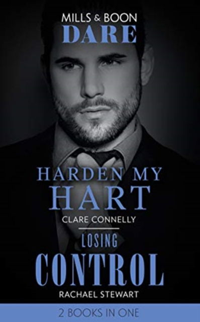 Cover for Clare Connelly · Harden My Hart / Losing Control: Harden My Hart / Losing Control (Paperback Book) (2020)