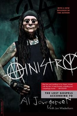 Cover for Al Jourgensen · Ministry: The Lost Gospels According to Al Jourgensen (Taschenbuch) [First Trade Paper edition] (2015)