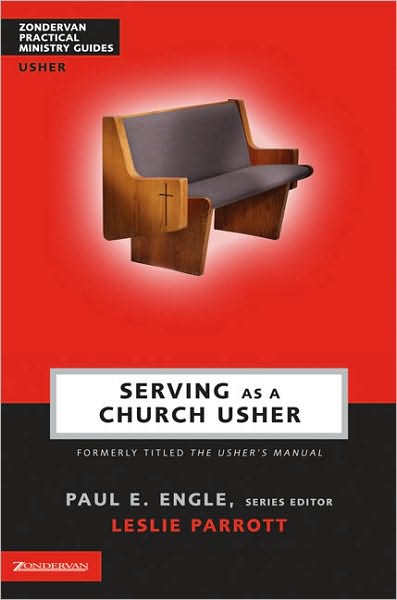 Serving as a Church Usher - Zondervan Practical Ministry Guides - Leslie L. Parrott - Books - Zondervan - 9780310247630 - September 24, 2002