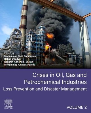 Cover for Crises in Oil, Gas and Petrochemical Industries: Loss Prevention and Disaster Management (Paperback Book) (2023)