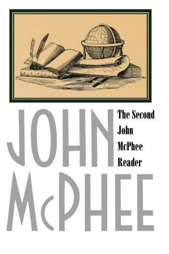 The Second John McPhee Reader - John McPhee - Kirjat - Farrar, Straus and Giroux - 9780374524630 - keskiviikko 28. helmikuuta 1996