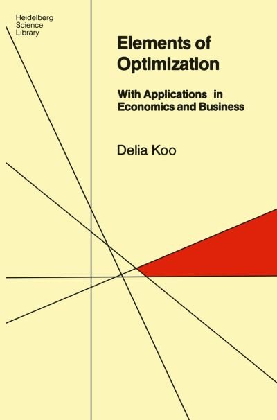 Cover for Delia Koo · Elements of Optimization: With Applications in Economics and Business - Heidelberg Science Library (Taschenbuch) (1977)