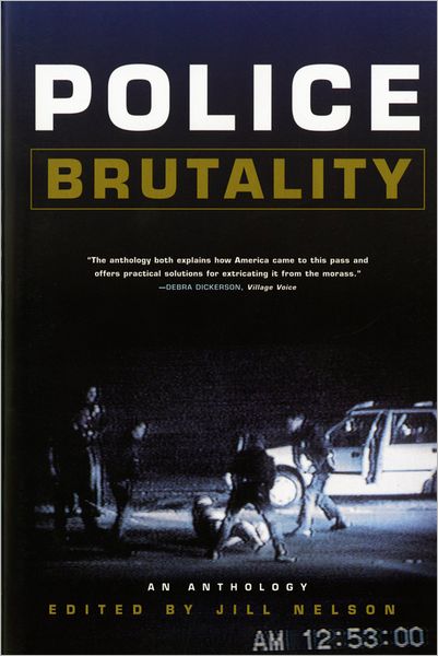 Cover for Jill Nelson · Police Brutality: An Anthology (Paperback Book) (2002)