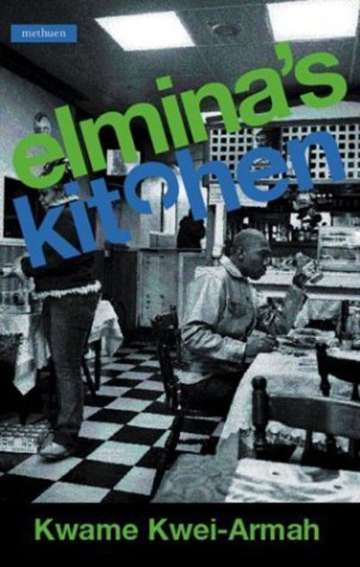 Cover for Kwame Kwei-Armah · Elmina's Kitchen - Modern Plays (Paperback Bog) [New Edition - New edition] (2003)