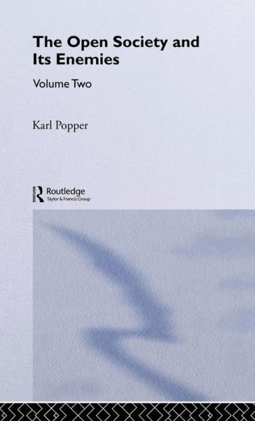 Cover for Karl Popper · The Open Society and its Enemies: Hegel and Marx - Routledge Classics (Hardcover Book) (2002)