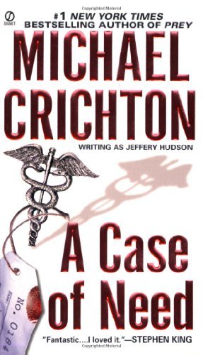 Cover for Michael Crichton · A Case of Need (Paperback Bog) (2003)