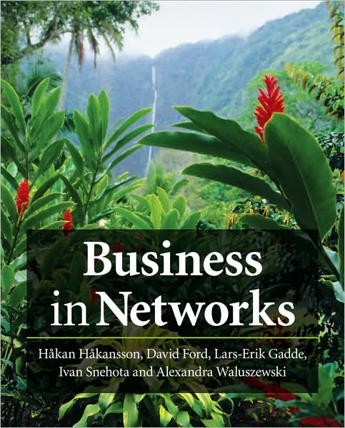 Cover for Hakansson, Hakan (Norwegian School Of Management) · Business in Networks (Paperback Book) (2009)