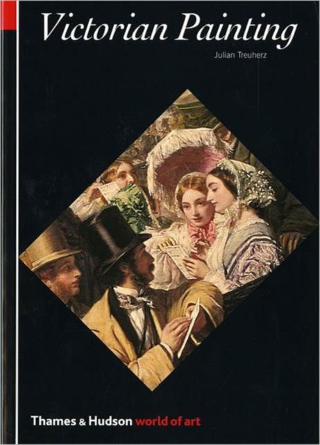 Cover for Julian Treuherz · Victorian Painting - World of Art (Paperback Book) (1993)