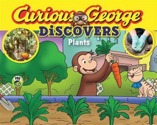 Curious George Discovers Plants - H. A. Rey - Books - Houghton Mifflin Harcourt Publishing Com - 9780544651630 - June 7, 2016