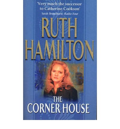 Cover for Ruth Hamilton · The Corner House: An enthralling and deeply moving saga set in the North West from bestselling author Ruth Hamilton (Paperback Book) (2009)