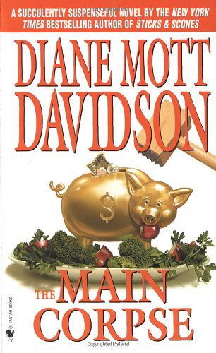 Cover for Diane Mott Davidson · The Main Corpse (Goldy Culinary Mysteries, Book 6) (Paperback Book) [Reprint edition] (1997)