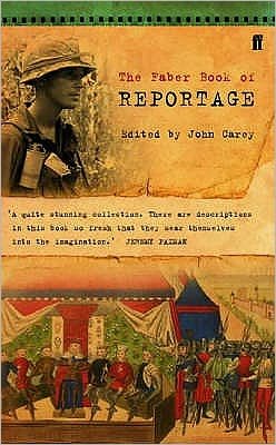 Cover for Professor John Carey · The Faber Book of Reportage (Paperback Book) [Main edition] (1996)