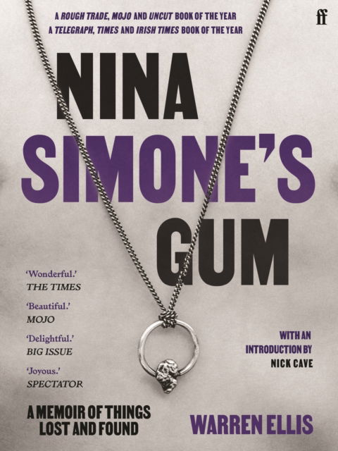 Cover for Warren Ellis · Nina Simone's Gum: A Memoir of Things Lost and Found (Taschenbuch) [Main edition] (2022)