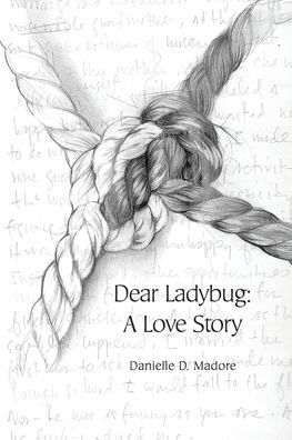 Cover for Danielle D Madore · Dear Ladybug (Paperback Book) (2019)