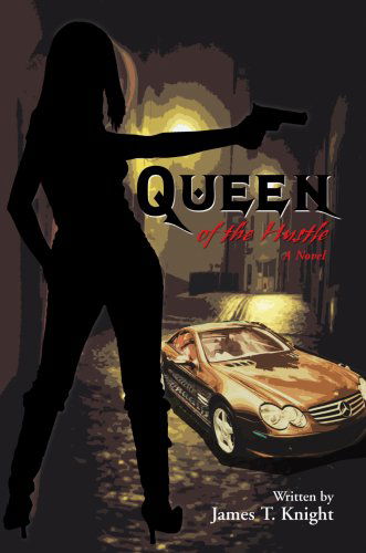 Cover for James Knight · Queen of the Hustle (Hardcover Book) (2007)