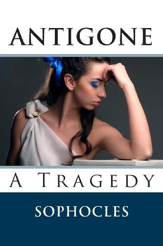 Cover for Sophocles · Antigone (Paperback Book) (2013)