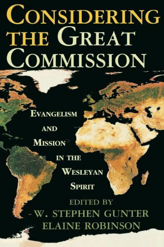 Cover for Stephen W. Rankin · Considering the Great Commission: Evangelism and Mission in the Wesleyan Spirit (Paperback Book) (2005)