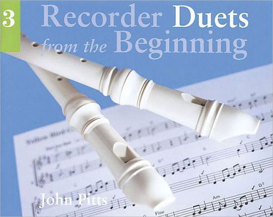 Cover for John Pitts · Recorder Duets From The Beginning: Book 3 (Book) [Student edition] (2003)