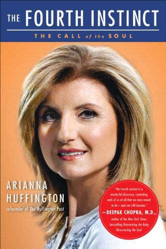 Cover for Arianna Huffington · The Fourth Instinct: the Call of the Soul (Paperback Bog) (2003)