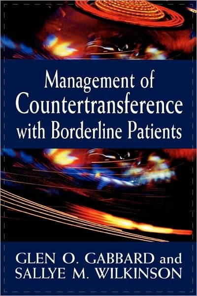 Management of Countertransference with Borderline Patients - Glen O. Gabbard - Böcker - Jason Aronson Inc. Publishers - 9780765702630 - 1 oktober 2000