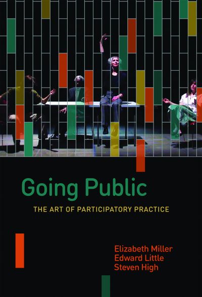 Cover for Elizabeth Miller · Going Public: The Art of Participatory Practice - Shared: Oral and Public History (Paperback Book) (2018)