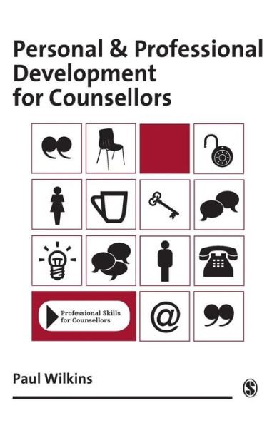 Cover for Paul Wilkins · Personal and Professional Development for Counsellors - Professional Skills for Counsellors Series (Paperback Bog) (1996)