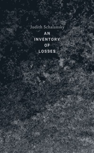 Cover for Judith Schalansky · An Inventory of Losses (Hardcover Book) (2020)